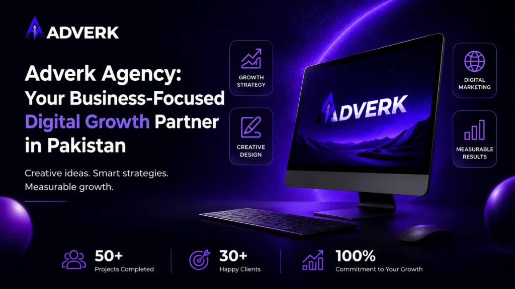 Adverk Agency digital growth banner showcasing a business-focused digital marketing partner in Pakistan